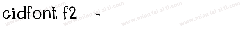 cidfont f2字体字体转换